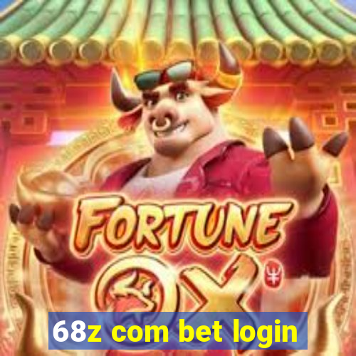 68z com bet login