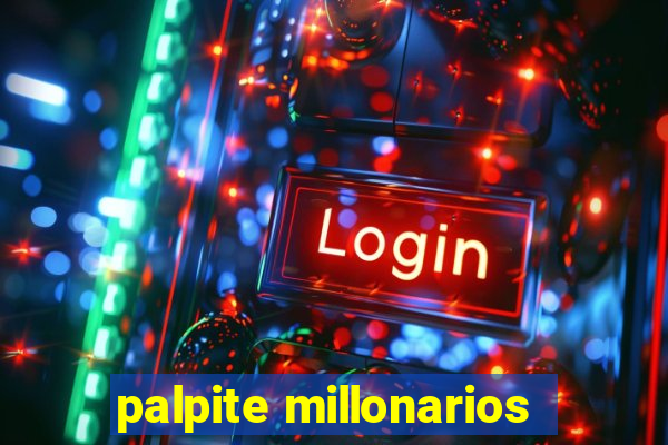 palpite millonarios