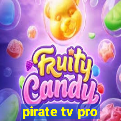 pirate tv pro