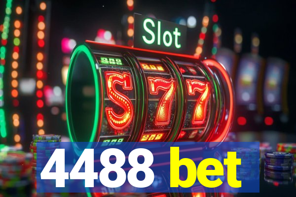 4488 bet