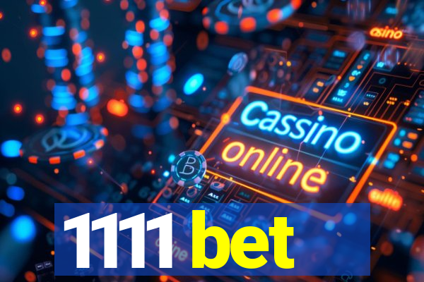 1111 bet