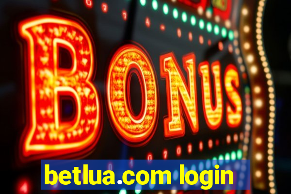 betlua.com login