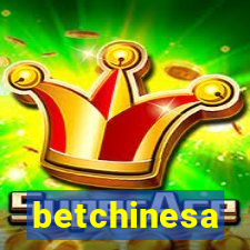 betchinesa