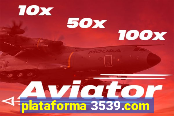 plataforma 3539.com