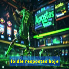 loldle respostas hoje