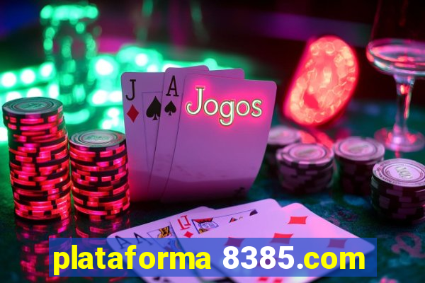 plataforma 8385.com