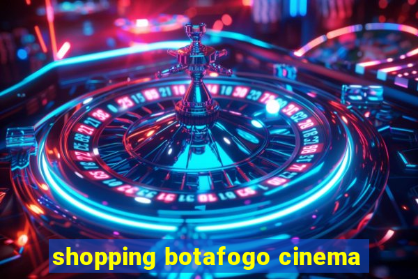 shopping botafogo cinema