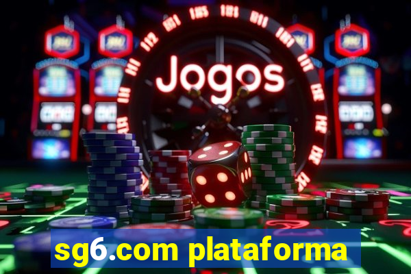 sg6.com plataforma