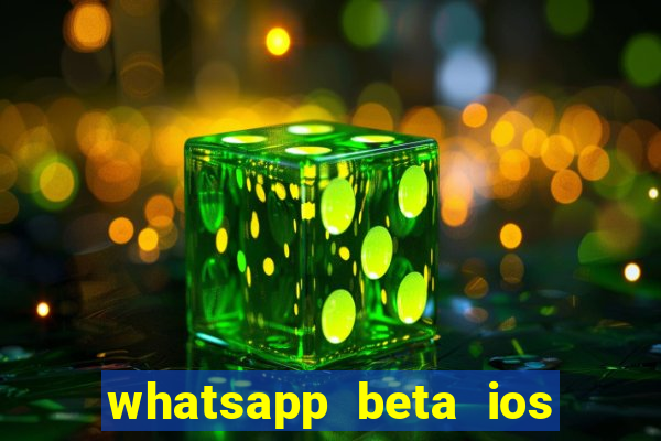 whatsapp beta ios testflight code 2024