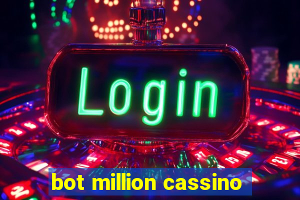 bot million cassino