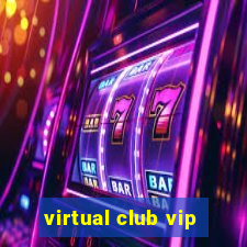 virtual club vip