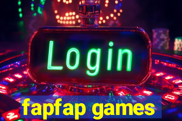 fapfap games