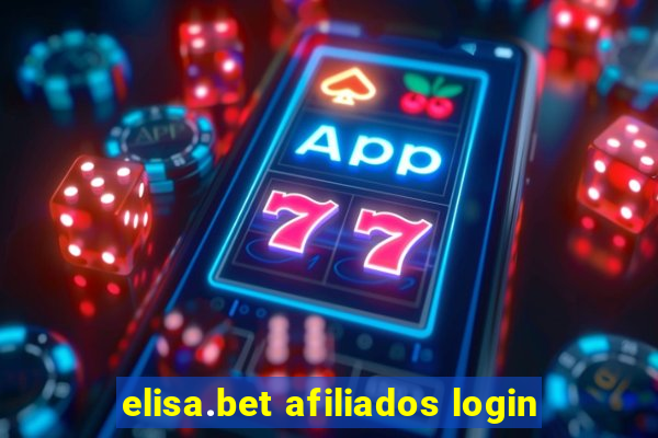 elisa.bet afiliados login