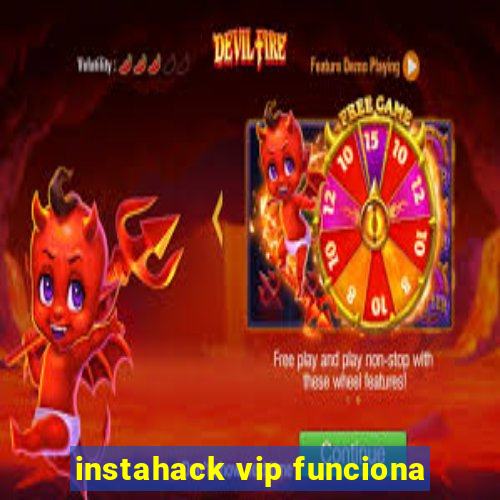 instahack vip funciona