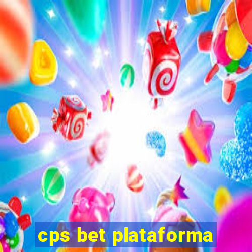 cps bet plataforma