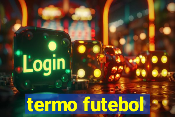 termo futebol