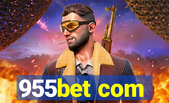 955bet com