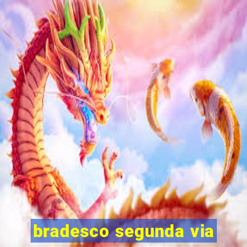 bradesco segunda via