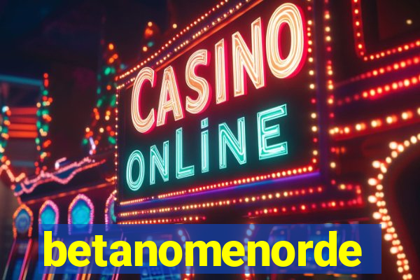 betanomenorde