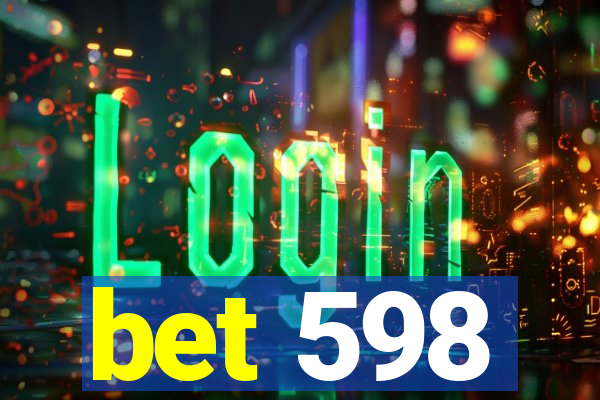 bet 598