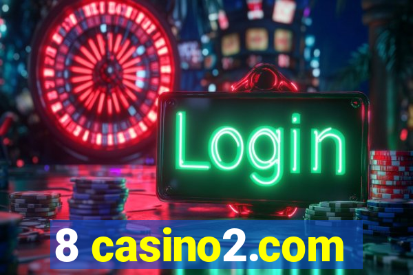 8 casino2.com