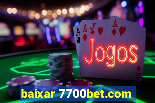 baixar 7700bet.com