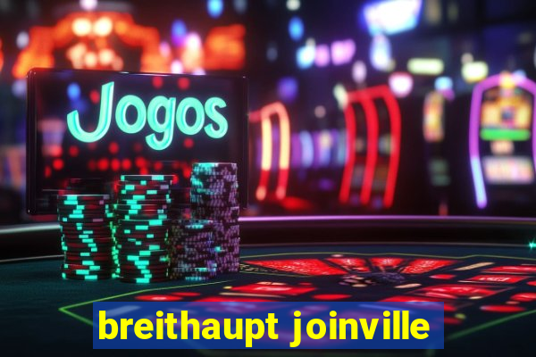 breithaupt joinville