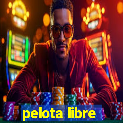 pelota libre