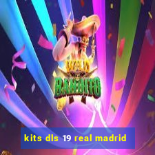 kits dls 19 real madrid