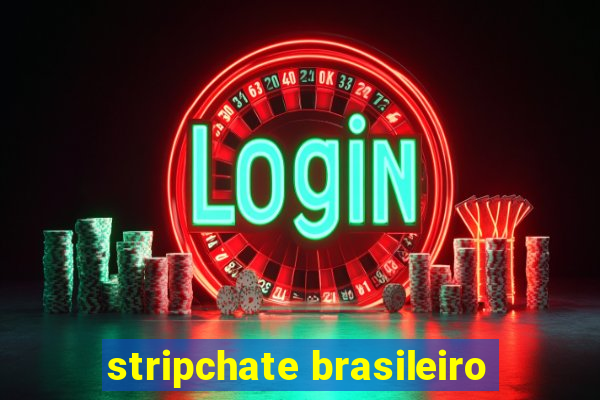 stripchate brasileiro