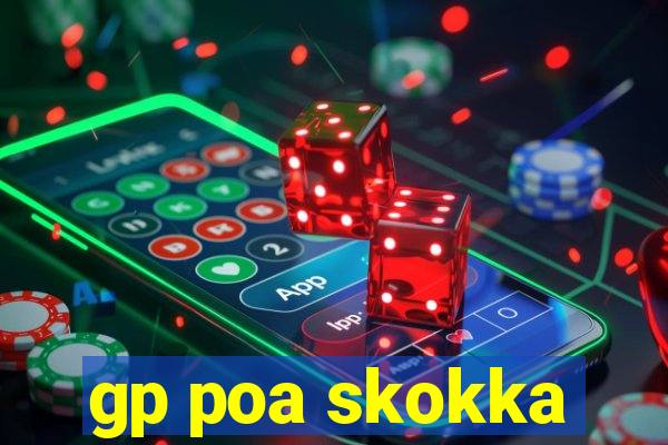 gp poa skokka