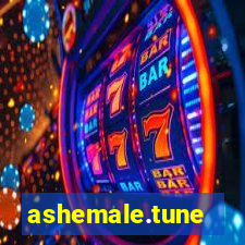 ashemale.tune