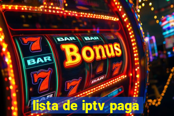 lista de iptv paga