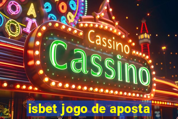 isbet jogo de aposta