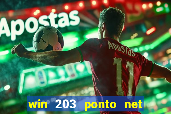 win 203 ponto net jogo download