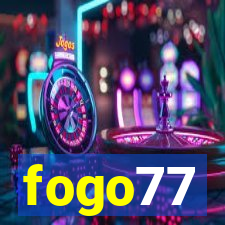 fogo77