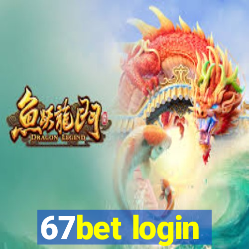 67bet login