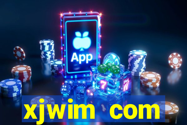 xjwim com plataforma login