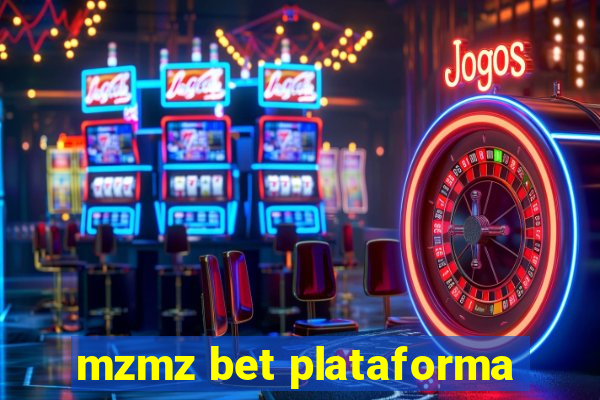 mzmz bet plataforma