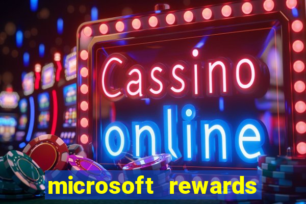 microsoft rewards ganhe recompensas