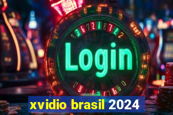 xvidio brasil 2024