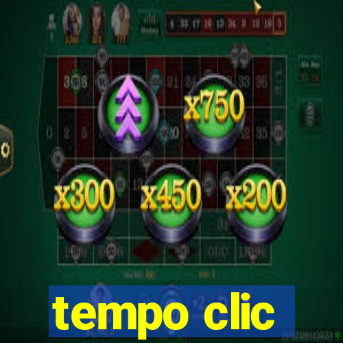 tempo clic