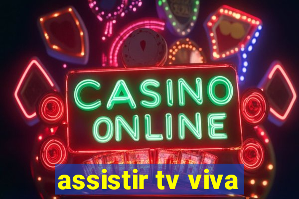 assistir tv viva