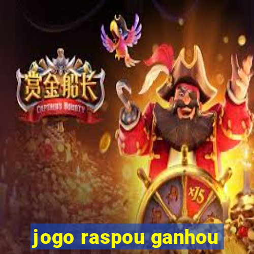 jogo raspou ganhou