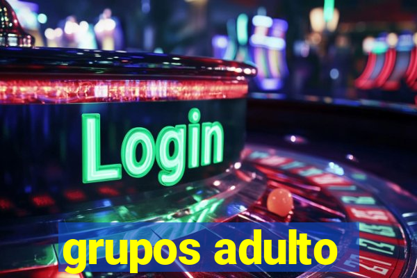 grupos adulto