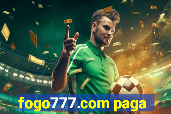 fogo777.com paga