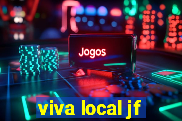 viva local jf