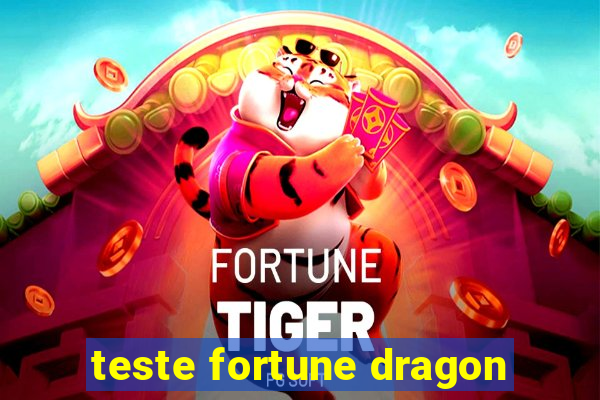 teste fortune dragon