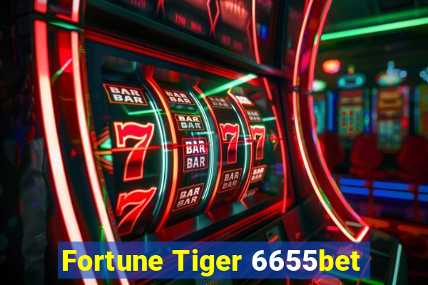 Fortune Tiger 6655bet