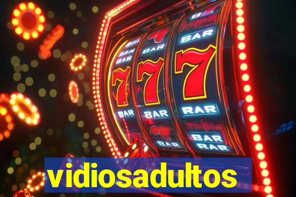 vidiosadultos